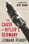 The Cause of Hitler's Germany (en Inglés)