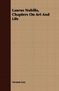 laurus nobilis, chapters on art and life