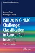 Isbi 2019 C-Nmc Challenge: Classification in Cancer Cell Imaging: Select Proceedings (en Inglés)
