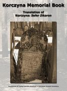 Korczyna Memorial Book - Translation of Korczyna: Sefer Zikaron (en Inglés)