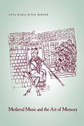Medieval Music and the art of Memory (en Inglés)