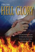 From Hell to Glory (en Inglés)
