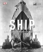 Ship: 5,000 Years of maritime adventure