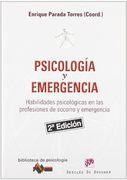 Psicología y Emergencia: Habilidades Psicológicas en las Profesiones de Socorro y Emergencia