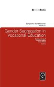 Gender Segregation in Vocational Education (Comparative Social Research) (Comparative Social Reseach)