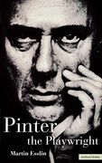 Pinter the Playwright (Plays and Playwrights) (en Inglés)