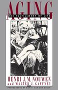 Aging: The Fulfillment of Life