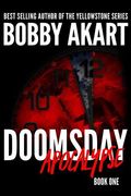 Doomsday: Apocalypse: A Post-Apocalyptic Survival Thriller (en Inglés)