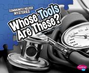 Whose Tools Are These? (en Inglés)