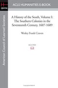 a history of the south volume i: the southern colonies in the seventeenth century, 1607-1689