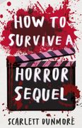 How to Survive a Horror Sequel (en Inglés)