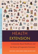 Health Extension: Community-Based Healthcare and the Future of Cooperative Extension (en Inglés)