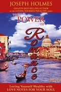 Loving Yourself Wealthy Vol. 4 The Power of Romance (en Inglés)