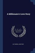 A Millionaire's Love Story (en Inglés)