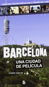 Barcelona, una Ciudad de Película