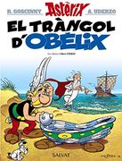 El tràngol d'Obèlix (Catalá - A Partir De 10 Anys - Astèrix - La Col·Lecció Clàssica)