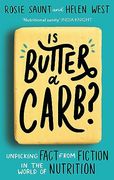 Is Butter a Carb? Unpicking Fact From Fiction in the World of Nutrition 