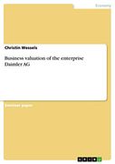 Business Valuation of the Enterprise Daimler ag (en Inglés)