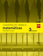 Cuaderno de matemáticas. 3 Primaria, 2 Trimestre. Savia (in Spanish)