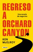 Regreso a Orchard Canyon (in Spanish)