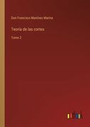 Teoría de las cortes: Tomo 2