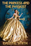 The Princess and the Physicist (en Inglés)