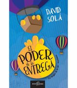 El Poder de la Entrega: La Magia de la no Resistencia (in Spanish)