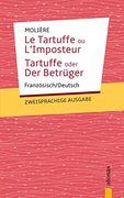 Tartuffe. Molière: Zweisprachige Ausgabe: Französisch-Deutsch (en Francés)