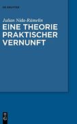 Eine Theorie Praktischer Vernunft (en Alemán)
