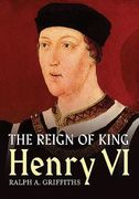 The Reign of King Henry VI (en Inglés)