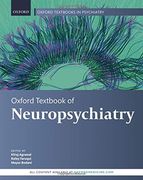 Oxford Textbook of Neuropsychiatry (Oxford Textbooks in Psychiatry) 
