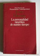 La Personalidad Neurótica de Nuestro Tiempo. 1ª Edición
