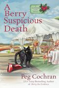 A Berry Suspicious Death (Cranberry Cove Mystery) (en Inglés)