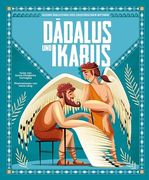 D? Dalus und Ikarus (Kleine Bibliothek der Griechischen Mythen) (en Alemán)