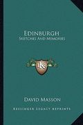 edinburgh: sketches and memories (en Inglés)
