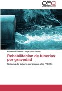 rehabilitacion de tuberias por gravedad