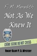Not as we Knew it (en Inglés)