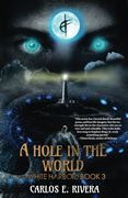 A Hole in the World: White Harbor: Book 3 (en Inglés)