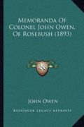 memoranda of colonel john owen, of rosebush (1893) (en Inglés)