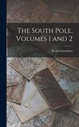 The South Pole, Volumes 1 and 2 (en Inglés)