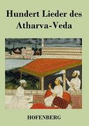 Hundert Lieder des Atharva-Veda (en Alemán)