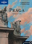 Praga. Itinerarios (Guías Itinerarios Lonely Planet) (in Spanish)