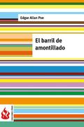 El barril de amontillado: (low cost). Edición limitada