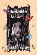 Invisible Me (en Inglés)