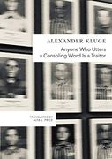 Anyone who Utters a Consoling Word is a Traitor: 48 Stories for Fritz Bauer (The German List) 