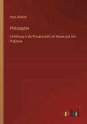 Philosophie: Einführung in die Wissenschaft, ihr Wesen und ihre Probleme (in German)
