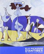 Els Picassos D'antibes (Bilingual Edition Catala - English)