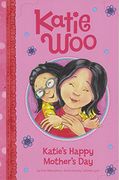 Katie's Happy Mother's Day (Katie Woo) (en Inglés)