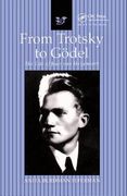 From Trotsky to Gödel: The Life of Jean Van Heijenoort (en Inglés)