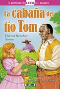 La cabaña del tío Tom (Leer con Susaeta - nivel 3)